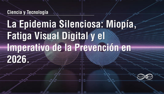 La Epidemia Silenciosa: Miopía, Fatiga Visual Digital y el Imperativo de la Prevención en 2026